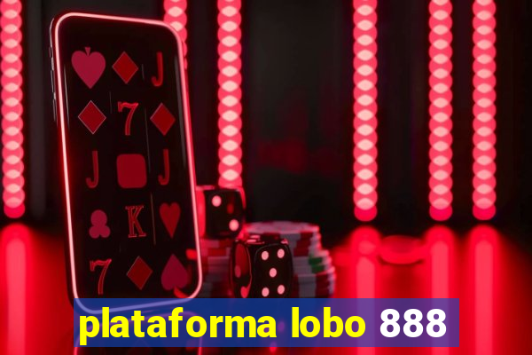 plataforma lobo 888